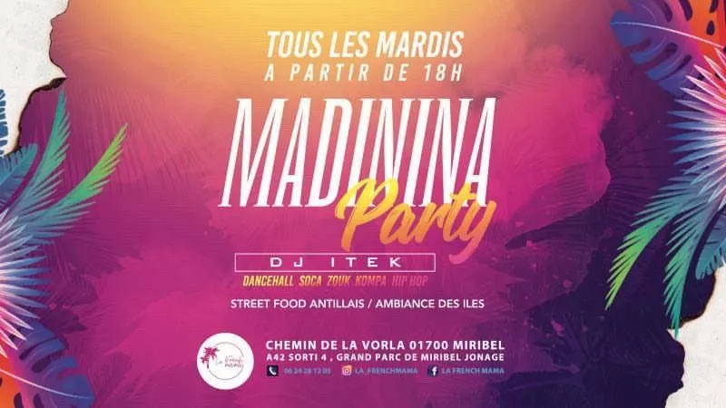Madinina Party - La French Mama