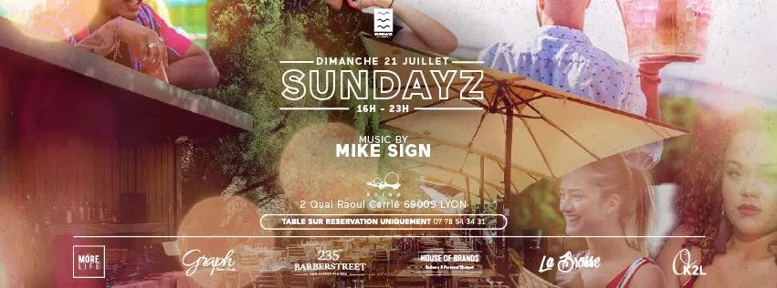 DIMANCHE : Sundayz #7 w/ Mike Sign