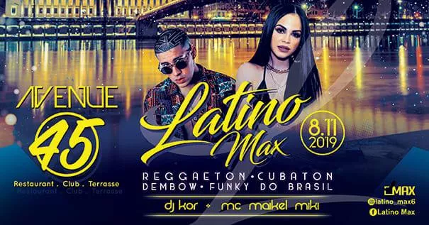 Latino Max à L Avenue 45