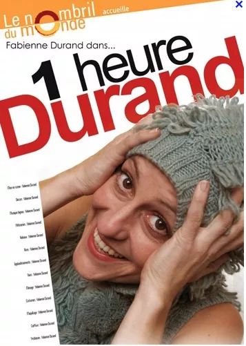 SPECTACLE : 1 heure Durand