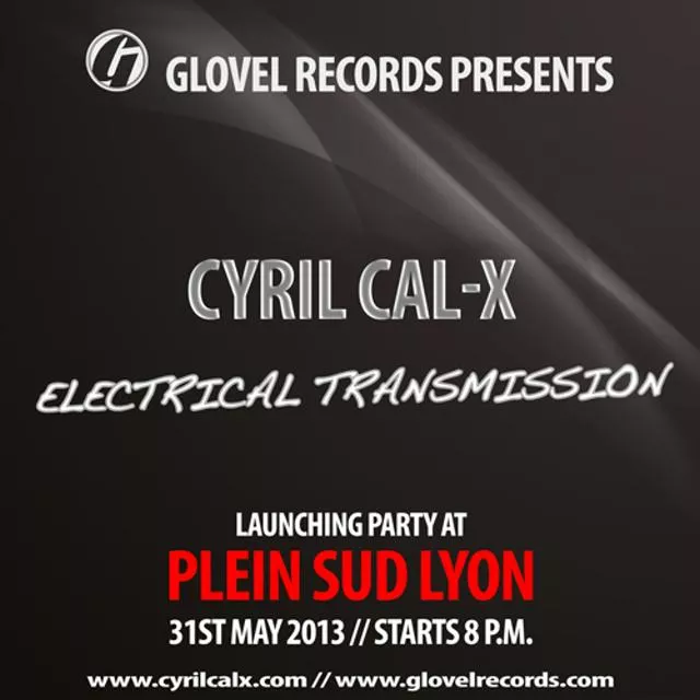 31.05.2013 Soirée de lancement du dernier album de Cyril Cal-X au Plein Sud