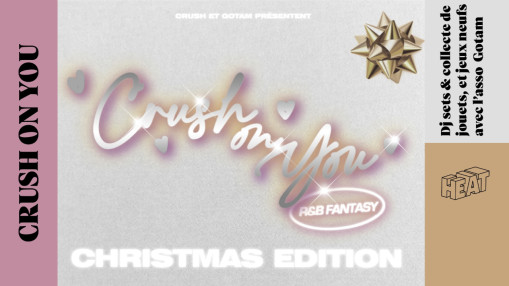 Soirée Crush on you et collecte solidaire au HEAT ce vendredi