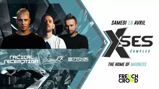 Radical Redemption débarque au Xses Complex !