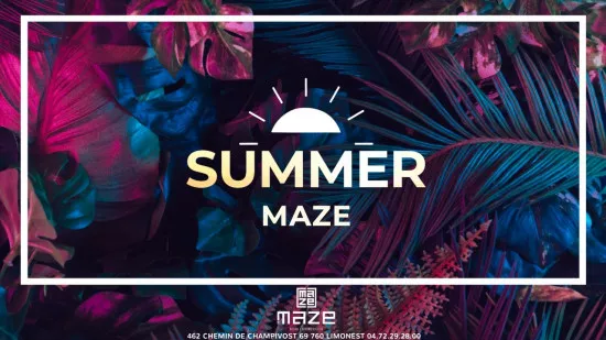 Le Maze organise sa "Summer Party"