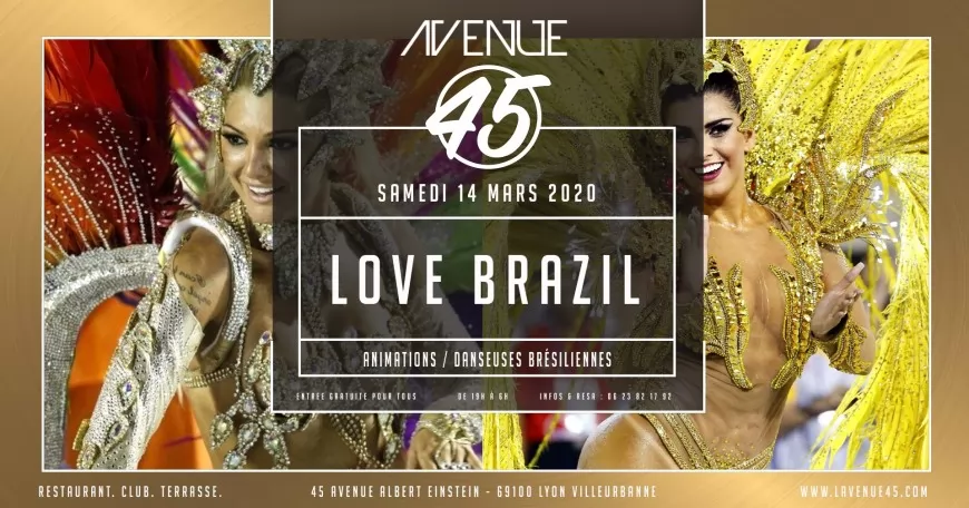 Soirée Love Brazil à L'Avenue 45