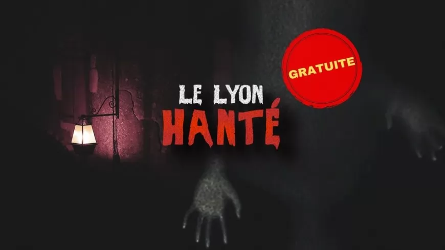 Semaine Lyon Hanté