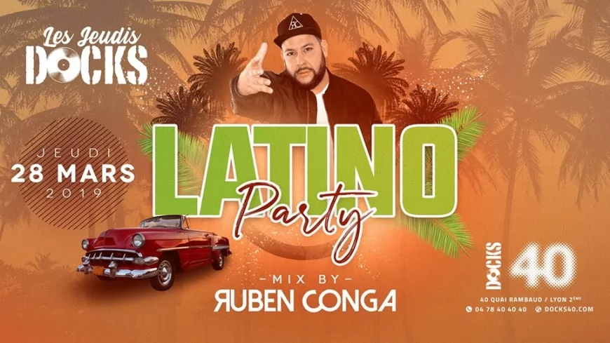 Latino Party by Ruben Conga au Docks 40 !