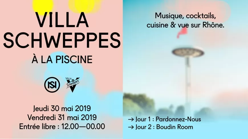 Villa Schweppes x Nuits Sonores