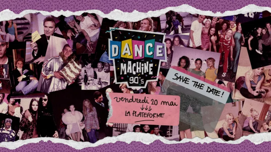 La Plateforme remet le couvert et organise une autre soirée Dance Machine 90's !