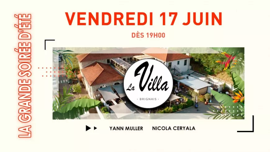 La Villa- 1838 &agrave; Brignais organise sa grande soir&eacute;e d'&eacute;t&eacute;