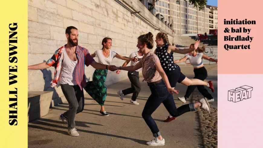 Shall We Swing : Bal Swing & initiation à la danse au HEAT Lyon