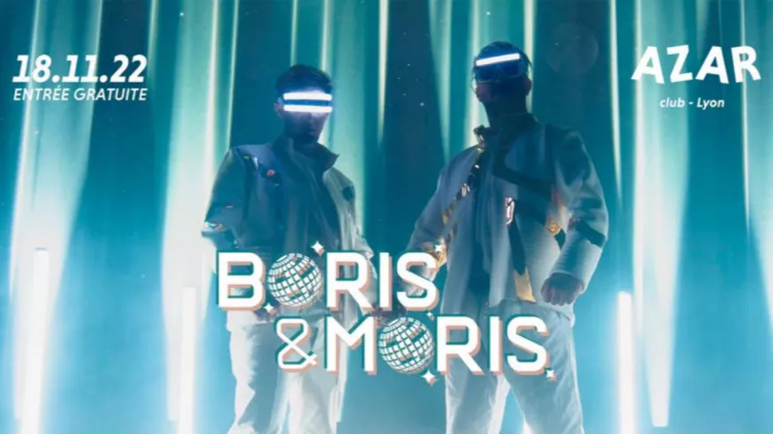 Boris & Moris au Azar Club vendredi 18 novembre