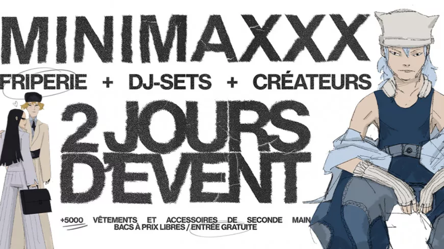 Minimaxxx au HEAT Lyon : friperie, DJ sets et créateurs ce week-end !