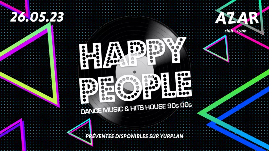 Ce 26 mai au Azar Club : Happy People