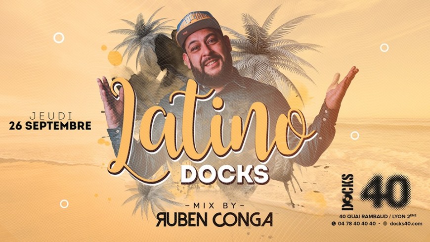 Latino Party avec Ruben Conga au Docks 40