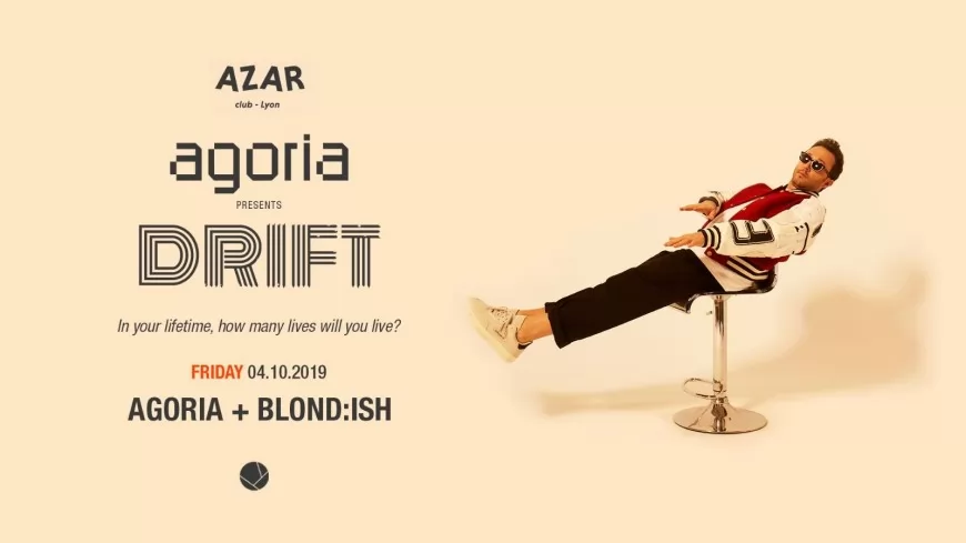 Agoria presents DRIFT w/ Blond:ish - Azar Club
