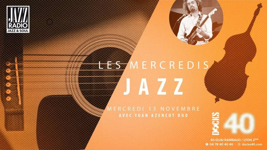 Les mercredis Jazz au Docks 40 - Yoan Azencot Duo