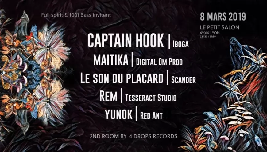 Full Spirit invite Captain Hook, Maitika, Le Son du Placard et Rem au Le Petit Salon !