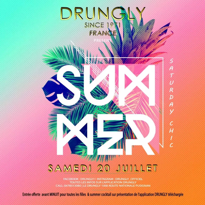 SAMEDI : Saturday Chic Summer au Drungly