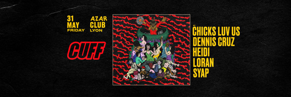 Cuff w/ Heidi, Dennis Cruz, Chicks Luv Us au Azar Club