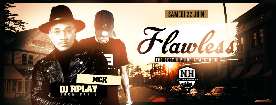 Samedi : Flawless Party avec Mck & Rplay au NH Club