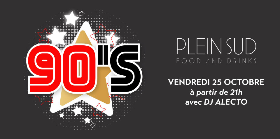 Soirée Années 90 au Plein sud