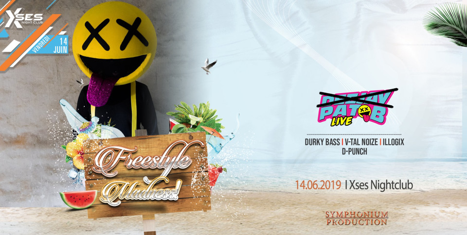 Freestyle Madness avec Pat-B Live au Xses Nightclub