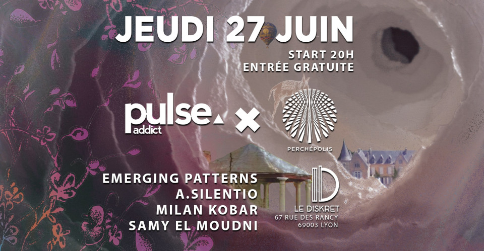 JEUDI : Pulse Addict x Perchépolis So19 au Diskret
