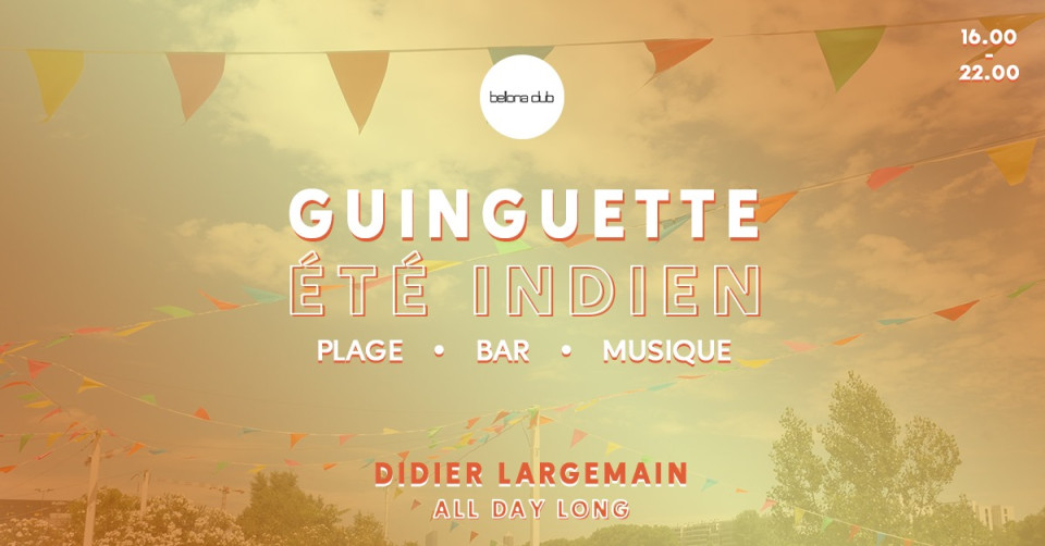 Guinguette été indien du Bellona Club avec Didier Largemain