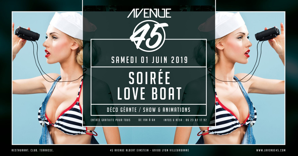 Samedi soirée Love Boat à L'Avenue 45