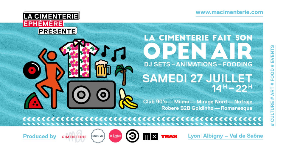 SAMEDI : La Cimenterie fait son Open Air !