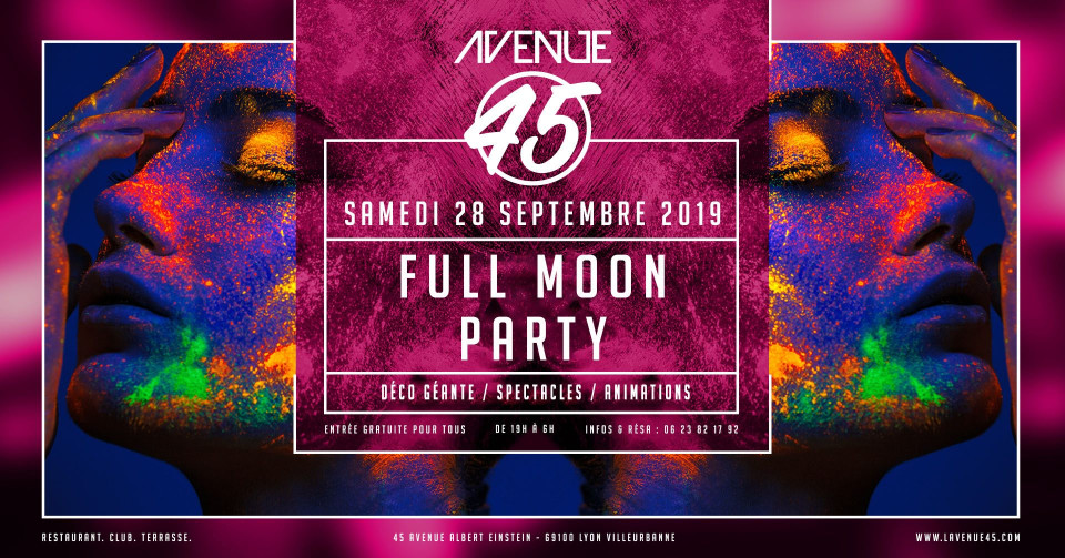 Full Moon Party à l'Avenue 45