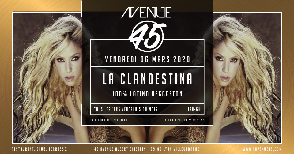 La Clandistina à L'Avenue 45