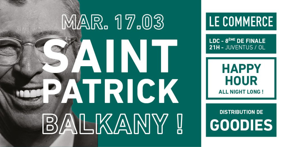 La Saint Patrick Balkany au Commerce !