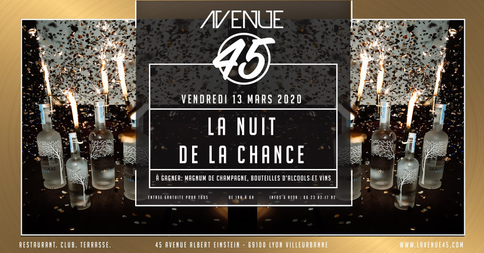 La nuit de la chance à L'Avenue 45