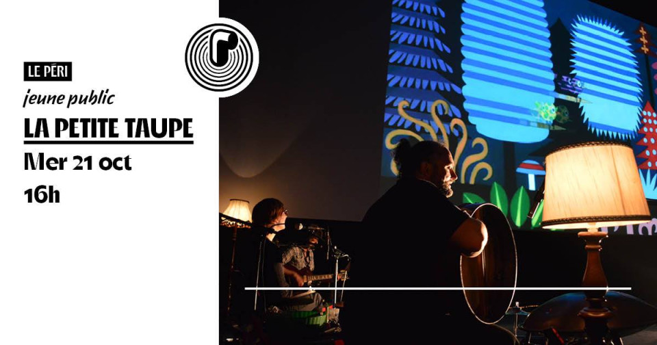 Les Vacances du Petit Péri | ciné-concert La Petite Taupe