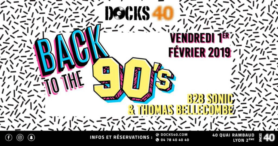Back to the 90's by Docks 40