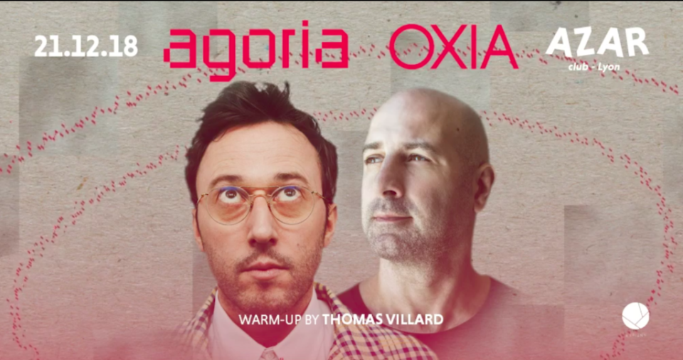 Agoria & Oxia au  AZAR Club !