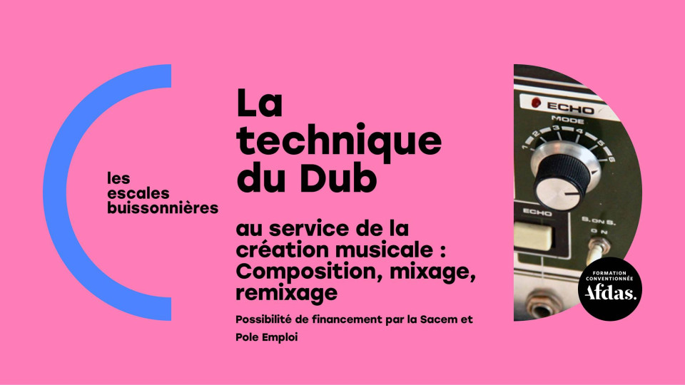 Formation "La technique du DUB" Formation "La technique du DUB"