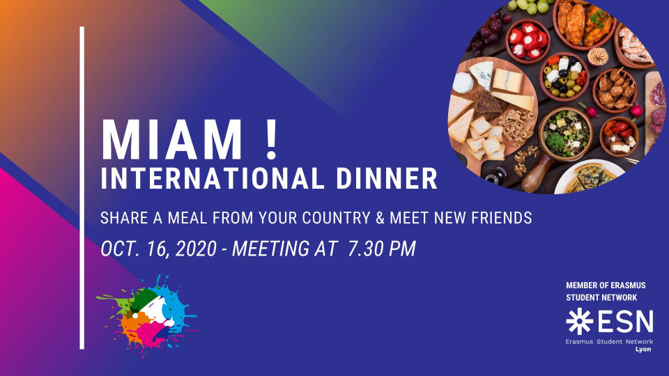 International Dinner with ESN CosmoLyon International Dinner with ESN CosmoLyon