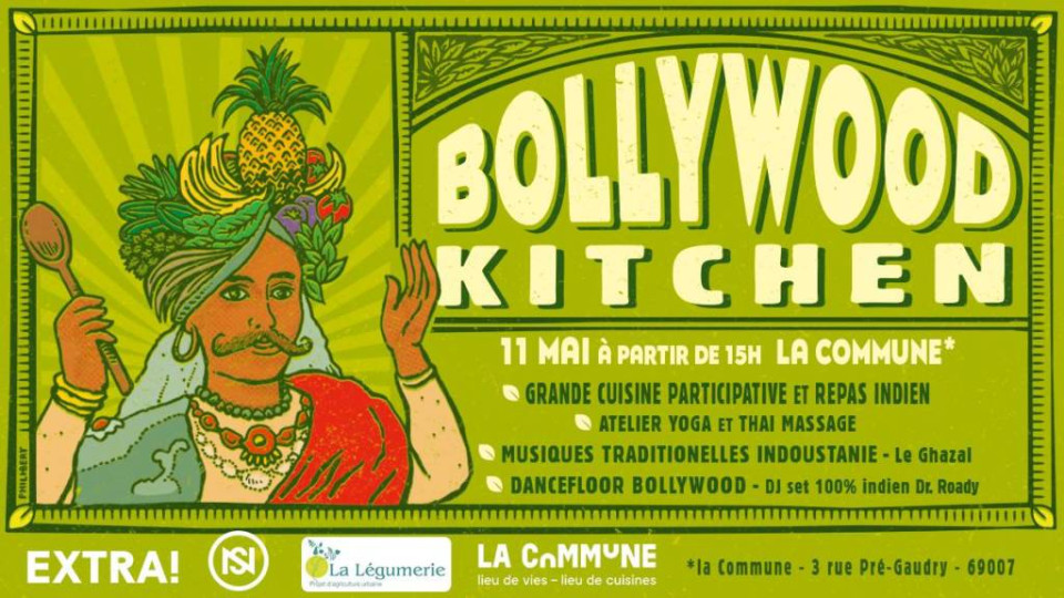 Extra! Nuits Sonores / Bollywood Kitchen