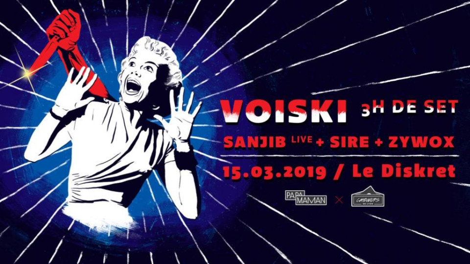 Papamaman & Chineurs De Lyon invitent Voiski pour 3h de set au Diskret !