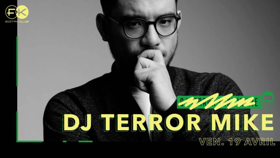 All Night Long : Terror Mike DJset au F&K !