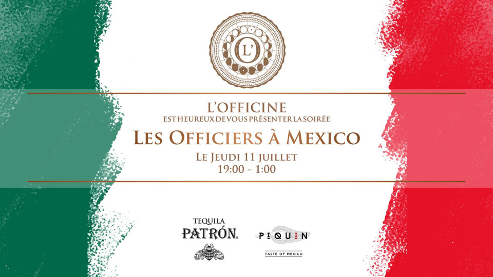 JEUDI : Soirée les officiers à Mexico