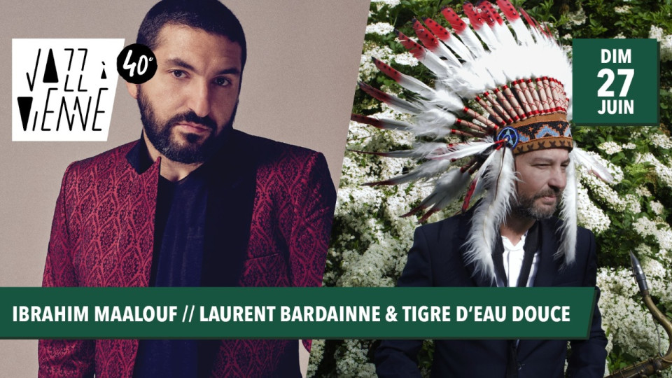 Jazz à Vienne 2021 : Ibrahim Maalouf, Laurent Bardainne & Tigre d'eau Douce  Jazz à Vienne 2021