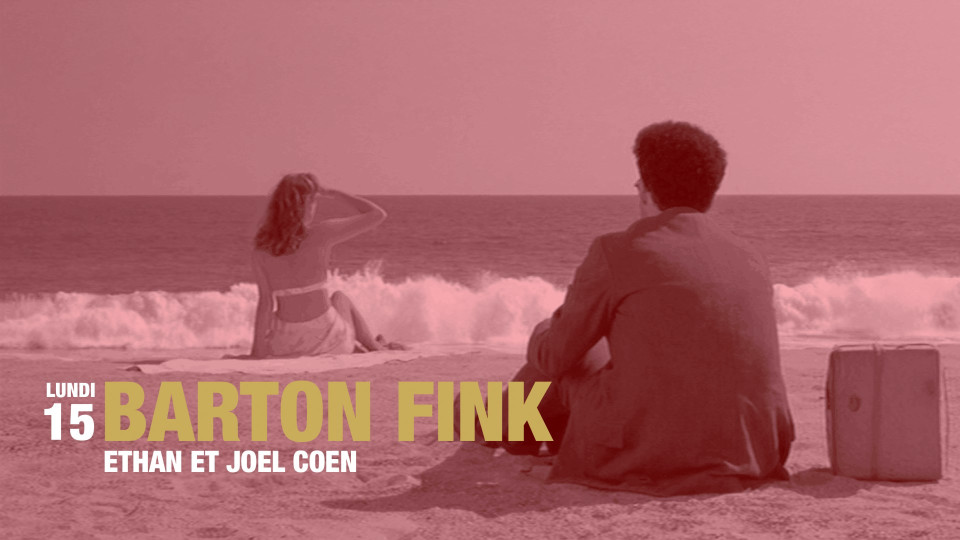 LUNDI : Projection en plein air : Barton Fink de Ethan et Joel Coen
