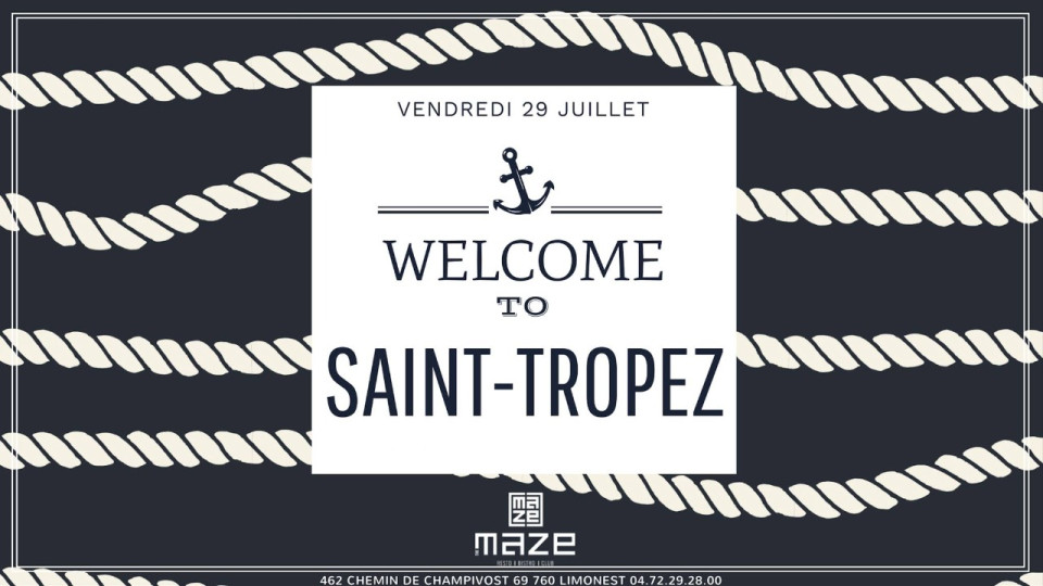 The Maze organise une soirée Saint-Tropez