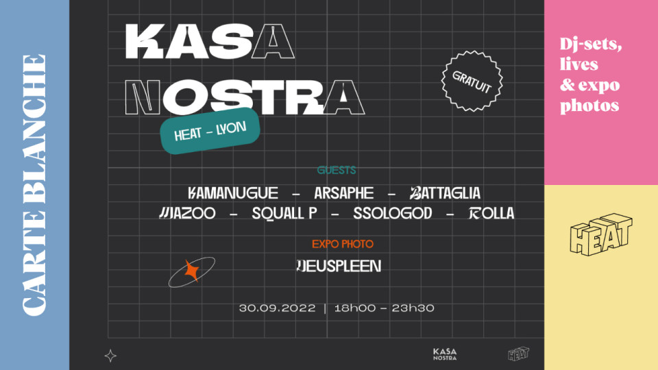 Carte blanche à Kasanostra au HEAT Lyon vendredi