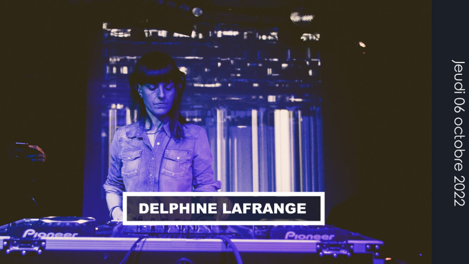 Delphine Lafrange aux platines de la Maison M ce jeudi