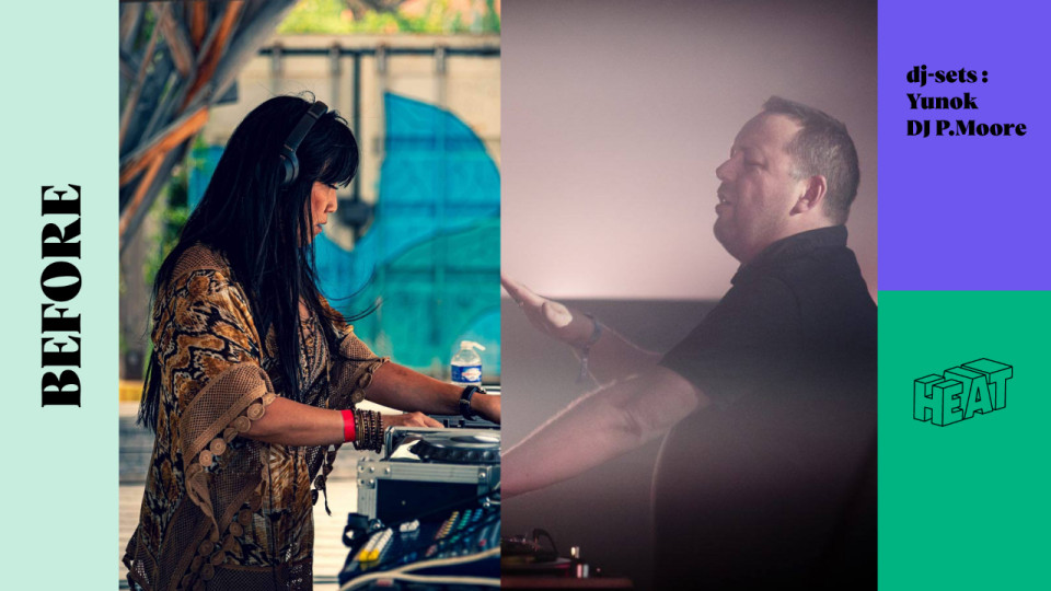 Yunok & DJ P.Moore au HEAT Lyon